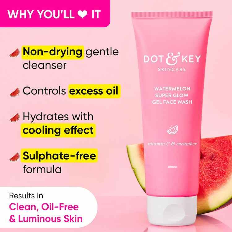 Dot & Key Watermelon Super Glow Gel Face Wash  100ml For Combination Skin